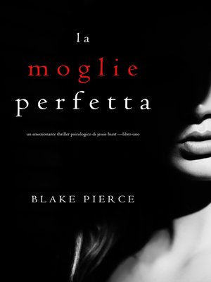 cover image of La moglie perfetta
